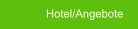 Hotel/Angebote